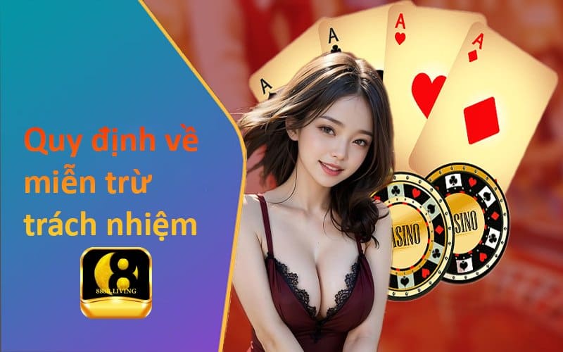 Quy định về miễn trừ trách nhiệm