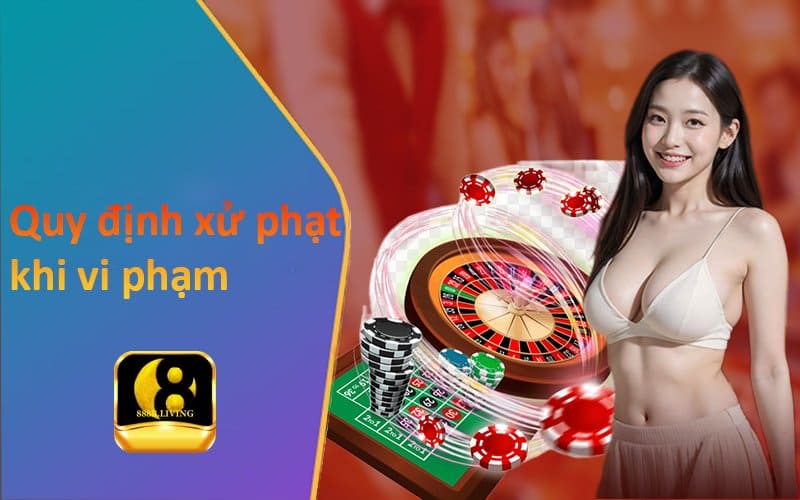 Quy định xử phạt khi vi phạm